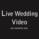 Live Wedding Vídeo